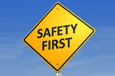 Safety First Roadsign