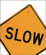 Slow road sign
