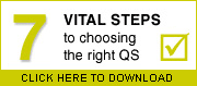 7 Vital Steps To Choosing The Right QS